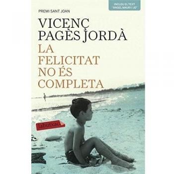 LA FELICITAT NO ÉS COMPLETA