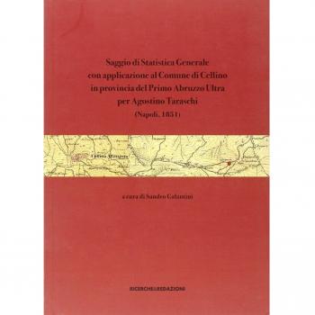 Saggio di statistica generale con applicazione al Comune di Cellino in provincia del Primo Abruzzo Ultra per Agostino Taraschi (Napoli, 1851)
