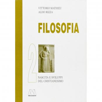 Filosofia. Nascita e sviluppo del Cristianesimo (Vol. 2)