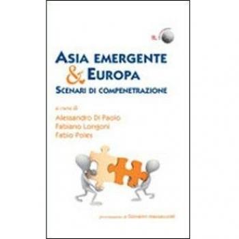 Asia emergente & Europa. Scenari di compenetrazione