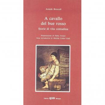 A cavallo del bue rosso. Storie di vita contadina