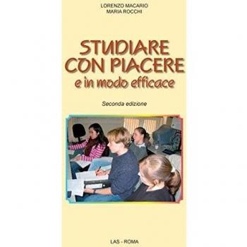 Studiare con piacere e in modo efficace