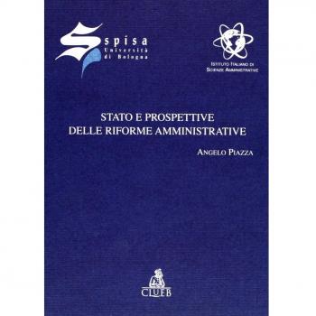 Stato e prospettive delle riforme amministrative
