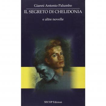 Il segreto di Chelidonia e altre novelle