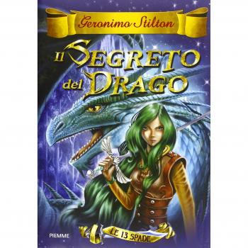 Il segreto del drago. Le 13 Spade