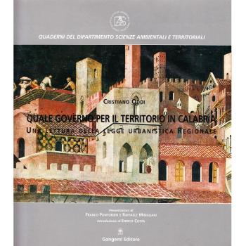 Quale governo per il territorio in Calabria. Una lettura della legge urbanistica regionale