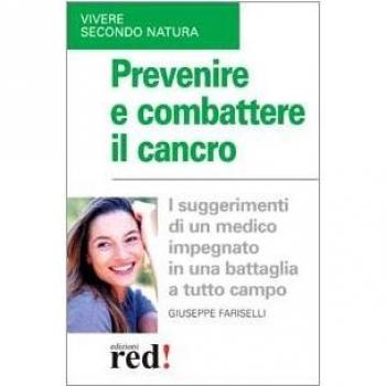 Prevenire e cucare il cancro con le medicine naturali