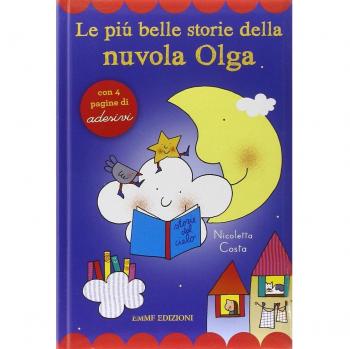 Le più belle storie della nuvola Olga. Con adesivi. Ediz. illustrata