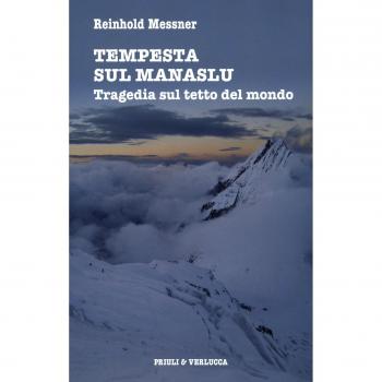 Tempesta sul Manaslu. Tragedia sul tetto del mondo