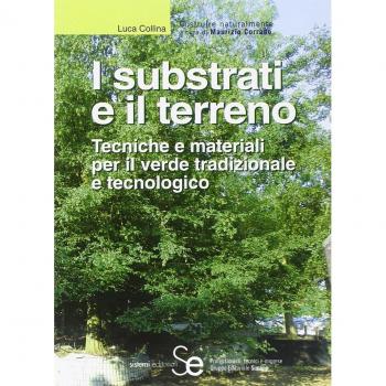 I SUBSTRATI E IL TERRENO