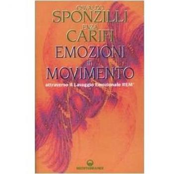 Emozioni in movimento attraverso il Lavaggio Emozionale REM®