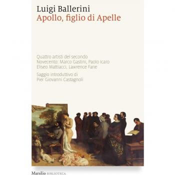 Apollo, figlio di Apelle. Quattro artisti del secondo Novecento: Marco Gastini, Paolo Icaro, Eliseo Mattiacci, Lawrence Fane