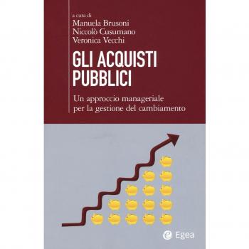 Gli acquisti pubblici. Un approccio manageriale per la gestione del cambiamento