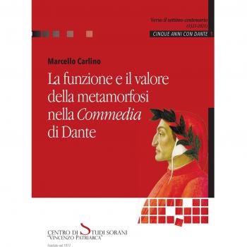 La funzione e il valore della metamorfosi nella Commedia di Dante