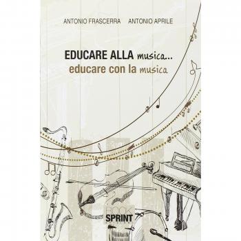 Educare alla musica... educare con la musica