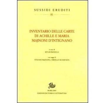 Inventario delle carte di Achille e Maria Majnoni d'Intignano