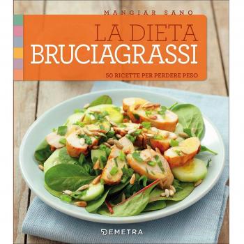DIETA BRUCIAGRASSI