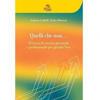 Quelli che non... Percorsi di crescita personale e professionale per giovani Neet