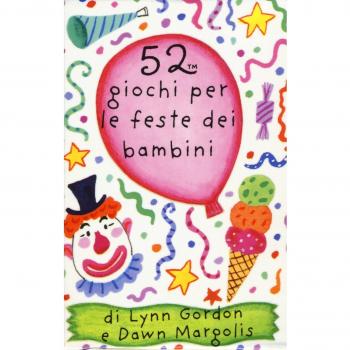 52 giochi per le feste dei bambini. Carte