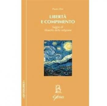 Libertà e compimento. Saggio di filosofia della religione