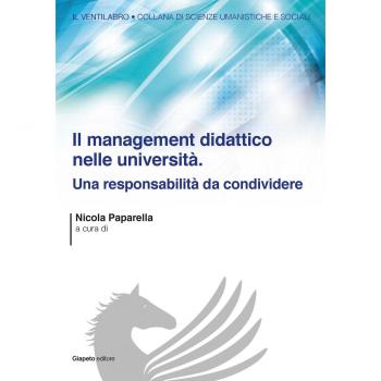 Il management didattico nelle università. Una responsabilità da condividere