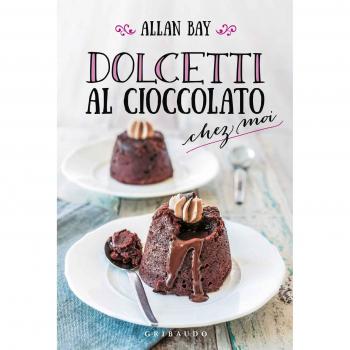 Dolcetti al cioccolato chez moi