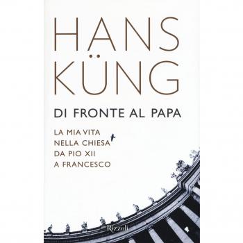 Di fronte al papa. La mia vita nella Chiesa da Pio XII a Francesco