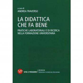 La didattica che fa bene. Pratiche laboratoriali e di ricerca nella formazione universitaria