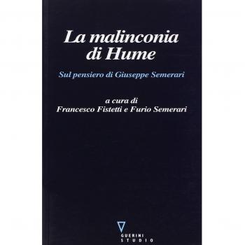 La malinconia di Hume. Sul pensiero di Giuseppe Semerari