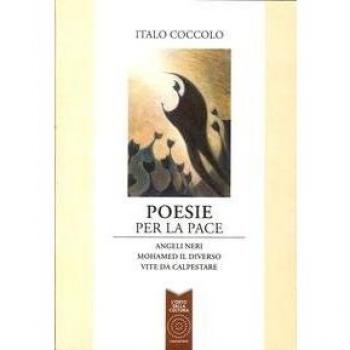 Poesie per la pace: Angeli neri-Mohamed il diverso-Vite da calpestare