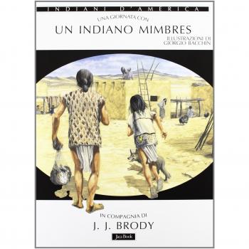 Una giornata con... Un indiano mimbres in compagnia di J. J. Brody
