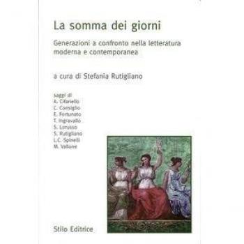 La somma dei giorni. Generazioni a confronto nella letteratura moderna e contemporanea