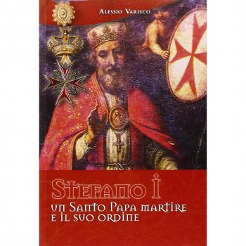 Stefano I un santo papa martire e il suo ordine