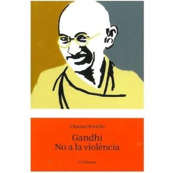 Gandhi. No a la violència (Tapa blanda).