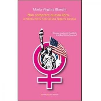 Non comprare questo libro... a meno che tu non sia una ragazza curiosa
