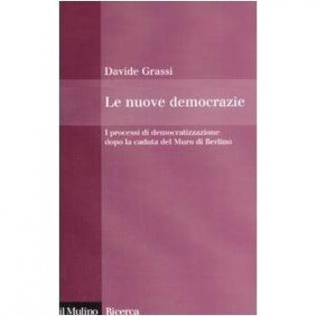 Le nuove democrazie. I processi di democratizzazione dopo la caduta del Muro di Berlino