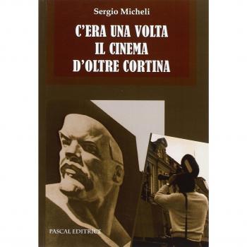 C'era una volta il cinema d'oltre cortina