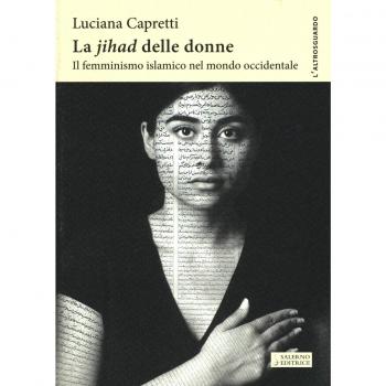 La «Jihad» delle donne. Il femminismo islamico nel mondo occidentale