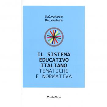 Il sistema educativo italiano. Tematiche e prospettive
