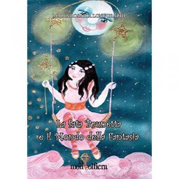 La fata Brunetta e il mondo della fantasia