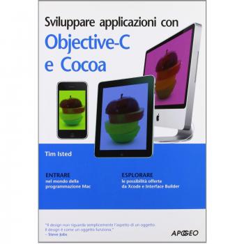 Sviluppare applicazioni con Objective-C e Cocoa