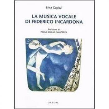 La musica vocale di Federico Incardona. Con CD-ROM