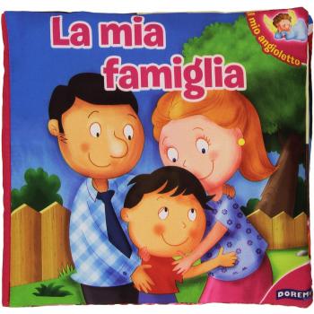La mia famiglia. Il mio angioletto. Ediz. illustrata