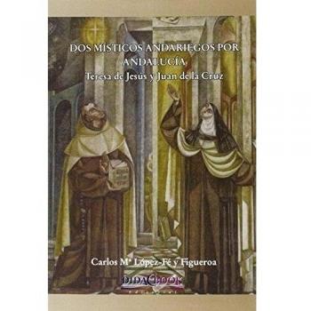 Dos místicos andariegos (Nazaret)