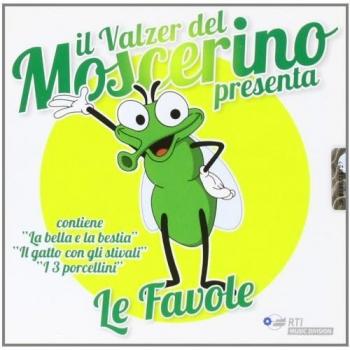 Il valzer del moscerino. Le favole