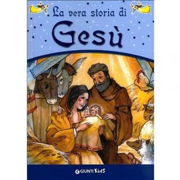 La vera storia di Gesù