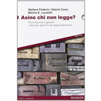 Asino chi non legge? Riconoscere e gestire i disturbi specifici di apprendimento