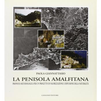 La penisola amalfitana. Proposta metodologica per un progetto di valorizzazione 