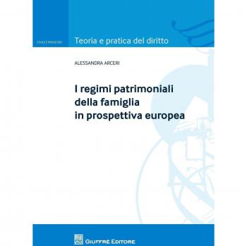 Regimi patrimoniali della famiglia in prospettiva europea