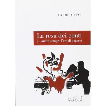 La resa dei conti (...arriva sempre l'ora di pagare)